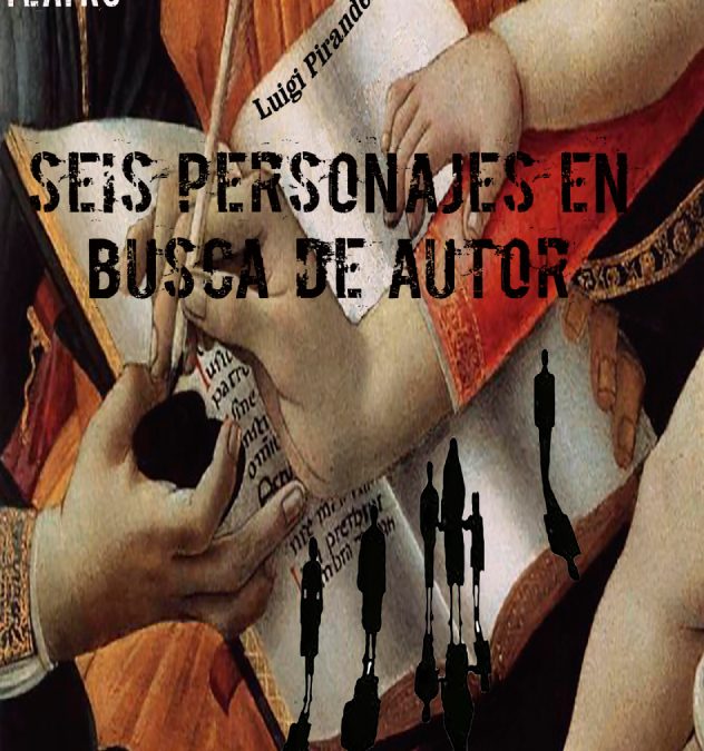 SEIS PERSONAJES EN BUSCA DE AUTOR