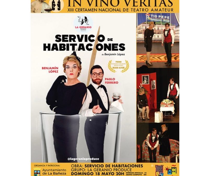 3ª SELCCIÓN: «Servicio de habitaciones» de La Geranio Produce seleccionada para participar en el XIII Certamen de Teatro Amateur «In Vino Veritas» La Bañeza 2025 – León