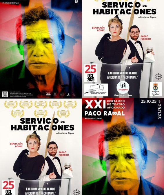 10ª SELECCIÓN: «Servicio de habitaciones» de La Geranio Produce sigue sumando éxitos, esta vez ha sido seleccionada para participar en el XXI Certamen de Teatro Aficionado «Paco Rabal» de Águilas