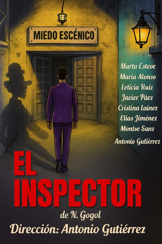 MIEDO ESCÉNICO en el CÍRCULO CATALÁN el 21 de diciembre con la obra EL INSPECTOR