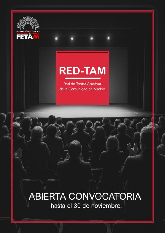 RED-TAM: PRIMERA RED DE TEATRO AMATEUR DE LA COMUNIDAD DE MADRID