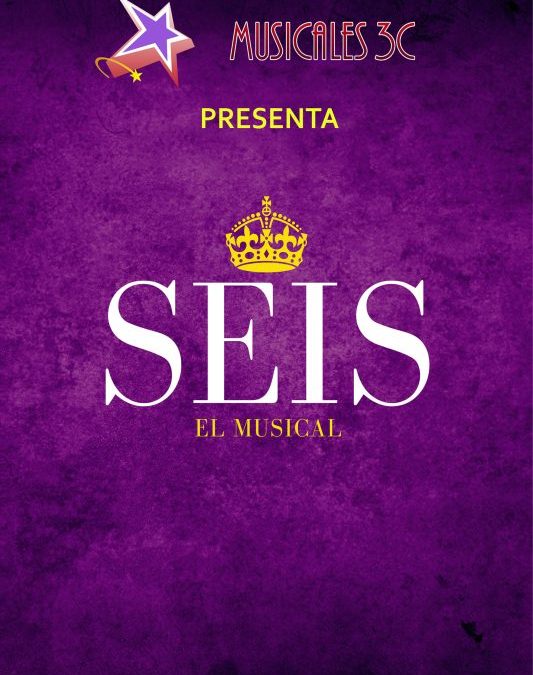 SEIS. El Musical