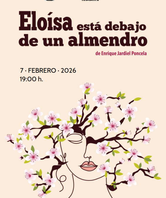 Prohibido para gente cuerda: Eloísa y el misterio del almendro aterrizan en el Teatro Carlos Saura de Collado Mediano