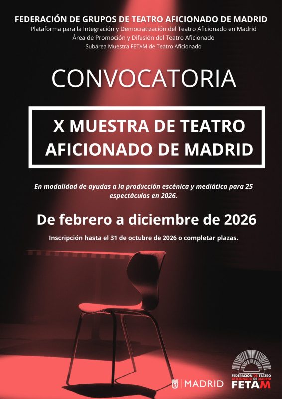 ¡ARRANCA LA X MUESTRA DE TEATRO AFICIONADO DE MADRID!