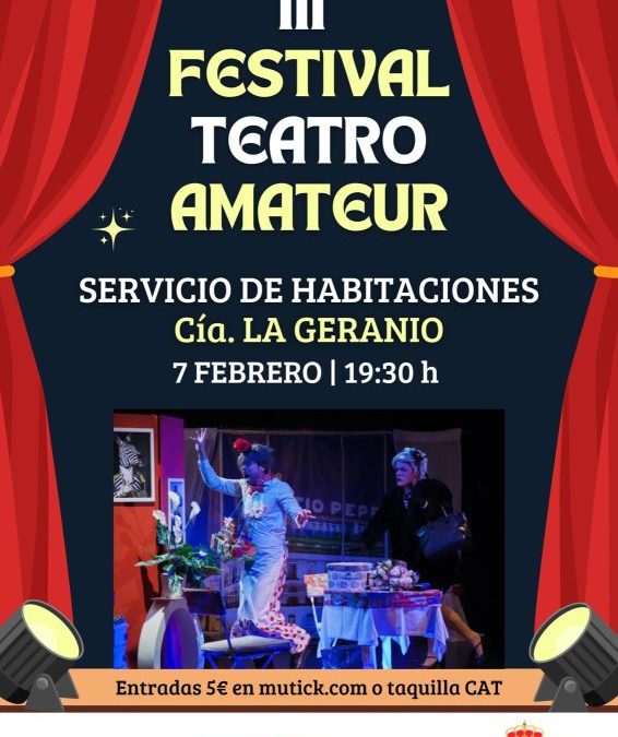 14ª SELECCIÓN: «Servicio de habitaciones» de La Geranio Produce seleccionada nuevamente, esta vez para participar en el III Festival de Teatro Amateur de Soto del Real.