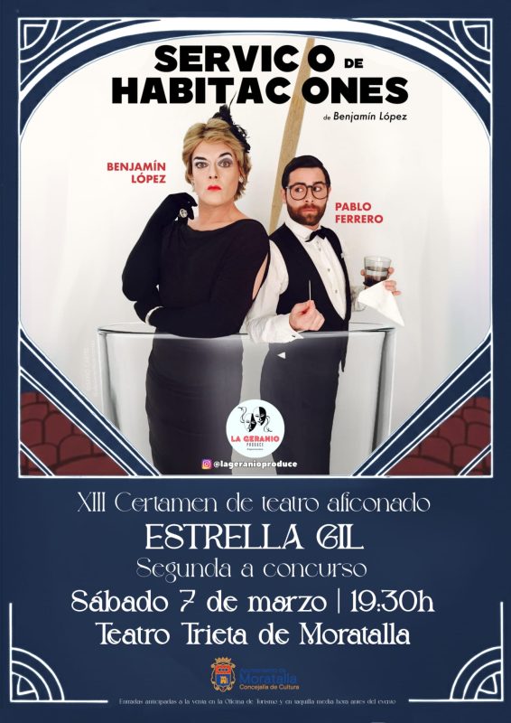 17ª SELECCIÓN: Nueva selección para «Servicio de habitaciones» de La Geranio Produce, esta vez seleccionada para participar en el XIII Certamen de Teatro Aficionado «Estrella Gil» de Moratalla, Murcia.